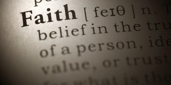 Dictionary definition of the word faith.